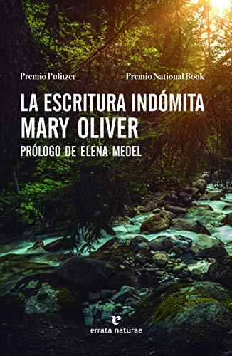 La escritura indómita (Libros salvajes)