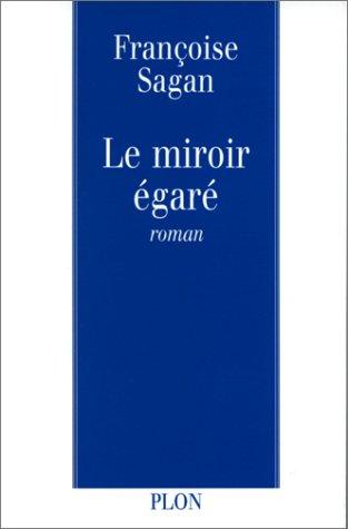 Le miroir égaré