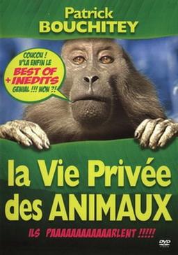 Patrick Bouchitey : La vie privée des animaux [FR Import]