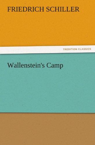 Wallenstein's Camp (TREDITION CLASSICS)