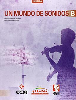 Un mundo de sonidos B, Música, 2 ESO