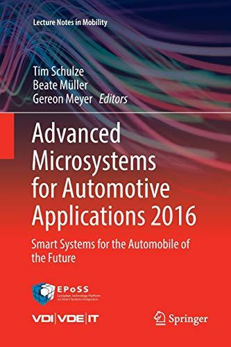 Advanced Microsystems for Automotive Applications 2016: Smart Systems for the Automobile of the Future (Lecture Notes in Mobility)