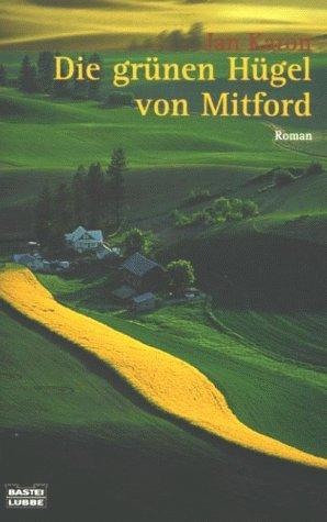 Die grünen Hügel von Mitford. Roman.