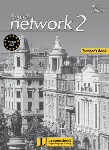 English Network 2 New Edition - Teacher's Book: Niveau A2/1 (English Network New Edition)