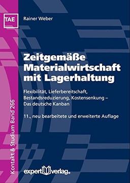 Zeitgemäße Materialwirtschaft mit Lagerhaltung: Flexibilität und Lieferbereitschaft verbessern, Bestände und Durchlaufzeiten minimieren, Lean-Supply ... - Warengruppenmanagement (Kontakt & Studium)