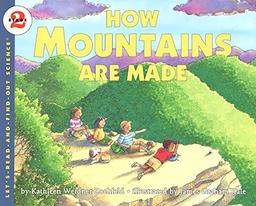 How Mountains Are Made (Let's-Read-and-Find-Out Science 2, Band 1)