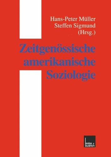 Zeitgenössische amerikanische Soziologie