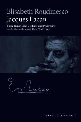 Jacques Lacan: Bericht über ein Leben, Geschichte eines Denksystems