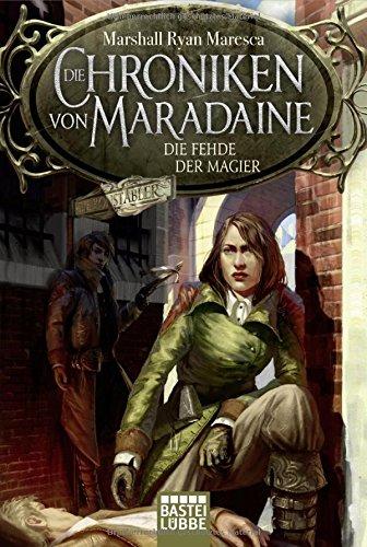 Die Chroniken von Maradaine - Die Fehde der Magier: Roman (Geschichten aus Maradaine, Band 2)