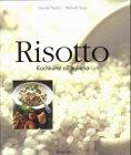 Risotto. Kochkunst all'italiana