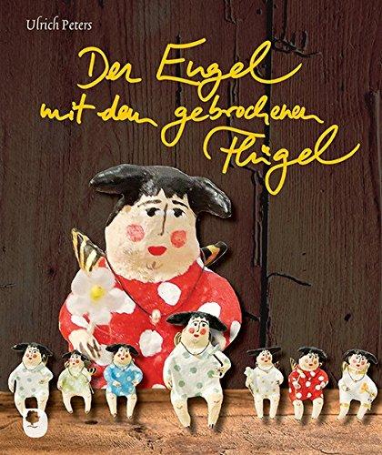 Der Engel mit dem gebrochenen Flügel (Eschbacher Geschenkheft)