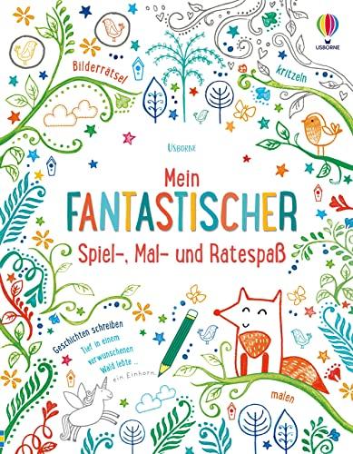 Mein fantastischer Spiel-, Mal- und Ratespaß: abwechslungsreiche Beschäftigung für kreative Kinder – ab 7 Jahren