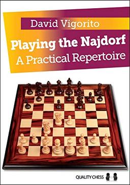 PLAYING THE NAJDORF: A Practical Repertoire