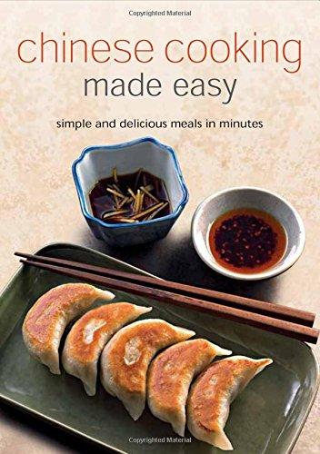 Chinese Cooking Made Easy: Simple and Delicious Meals in Minutes (Made Easy (Tuttle Publishing))