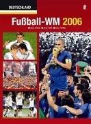 Fußball WM 2006: Alle Spiele - Alle Tore - Alle Teams