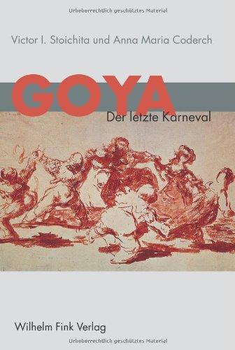 Goya. Der letzte Karneval