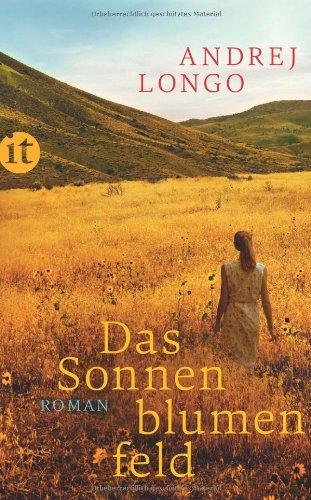 Das Sonnenblumenfeld: Roman (insel taschenbuch)