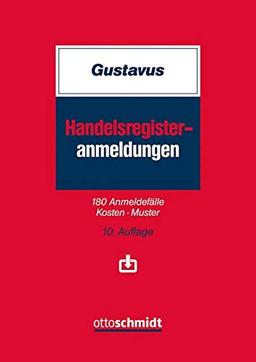 Handelsregister-Anmeldungen: 180 Anmeldefälle – Kosten – Muster