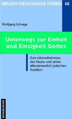 Unterwegs zur Einheit und Einzigkeit Gottes