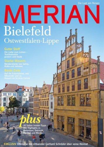 MERIAN Bielefeld 04/14: Ostwestfalen-Lippe - Schönheiten in unserer Mitte (MERIAN Hefte)