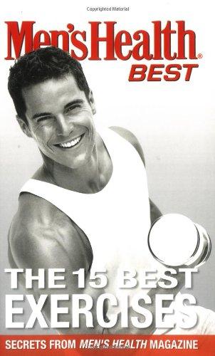 Men's Health Best The 15 Best Exercises