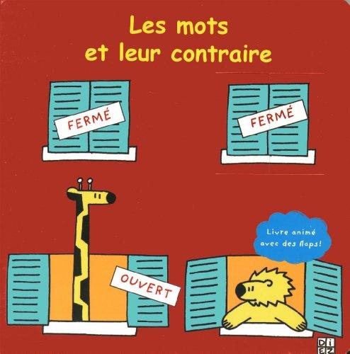 Les mots et leurs contraires