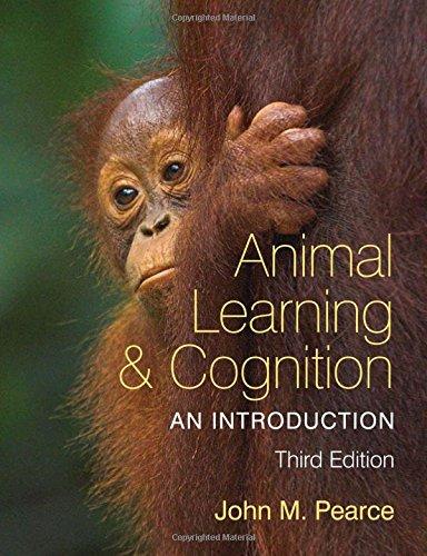 Animal Learning and Cognition, 3rd Edition: An Introduction