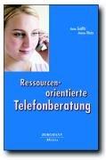 Ressourcenorientierte Telefonberatung