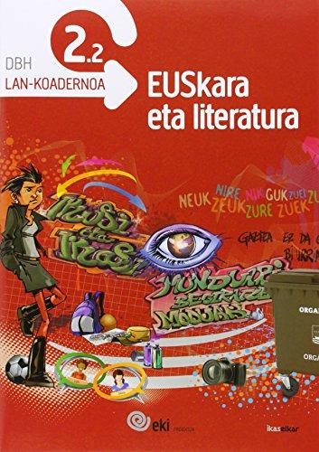 EKI DBH 2. Euskara eta Literatura 2. Lan-koadernoa 2.2 (EKI 2)