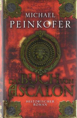 Das Buch von Ascalon: Historischer Roman