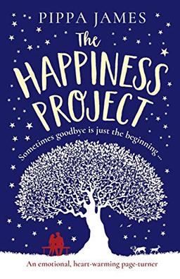 The Happiness Project: An emotional, heartwarming page turner