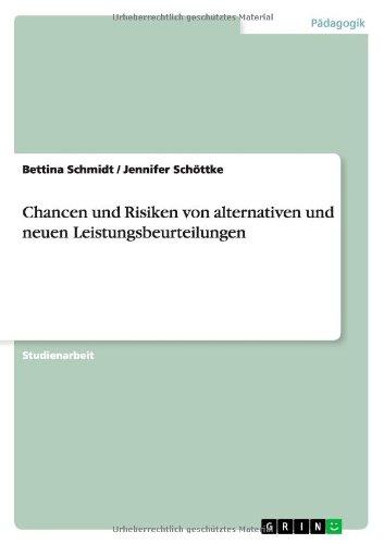 Chancen und Risiken von alternativen und neuen Leistungsbeurteilungen