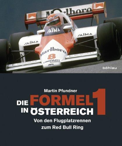 Die Formel 1 in Österreich: Von den Flugplatzrennen zum Red Bull Ring