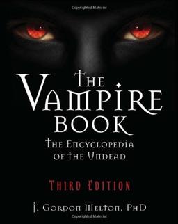 The Vampire Book: The Encyclopedia of the Undead