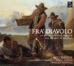 Fra' Diavolo - Straßenmusik im Königreich Neapel