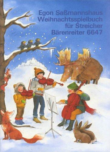 Weihnachtsspielbuch Fuer Streicher. Streicher