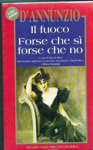 Tutti i romanzi e le novelle e prose scelte (Grandi tascabili economici)