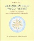 Die Planeten-Siegel Rudolf Steiners