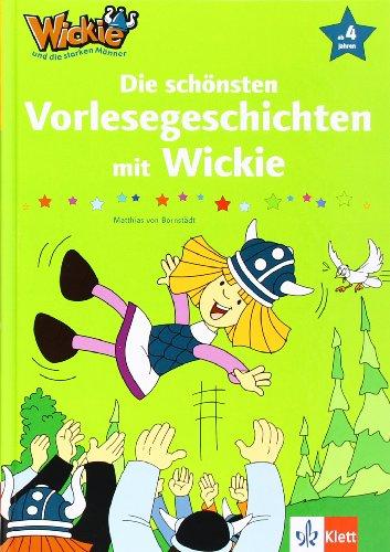 Wickie und die starken Männer - Die schönsten Vorlesegeschichten mit Wickie