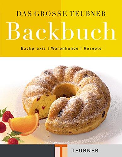 Das große Teubner Backbuch (Sonderproduktionen)