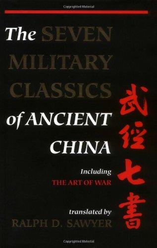 The Seven Military Classics of Ancient China (History & Warfare)