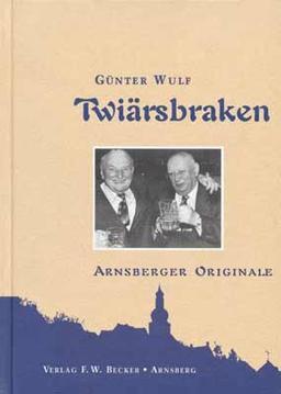 Twiärsbraken: Arnsberger Originale