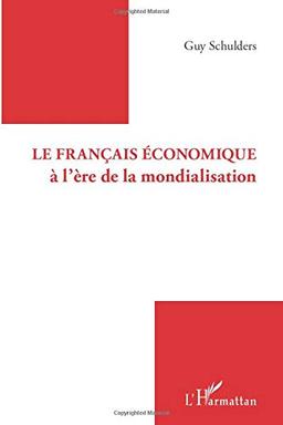 Le français économique à l'ère de la mondialisation