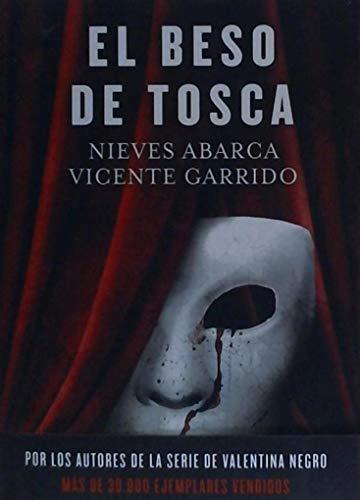 BESO DE TOSCA, EL (La Trama)