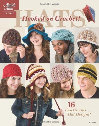 Hooked on Crochet! Hats (Annie's Attic: Crochet)