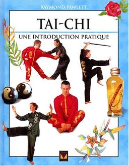 Tai-chi: Une introduction pratique