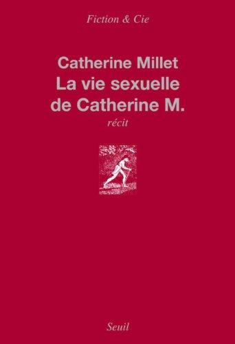 La vie sexuelle de Catherine M.