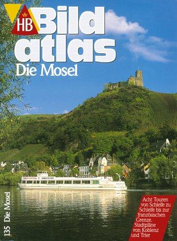 HB Bildatlas, H.135 : Mosel