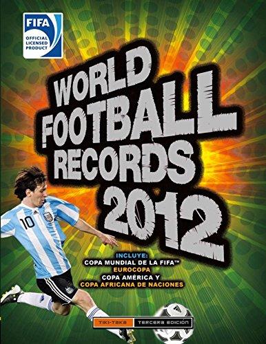 World Footbal Records 2012 (TITULO UNICO)