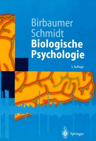 Biologische Psychologie (Springer-Lehrbuch)